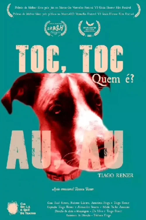 Toc, Toc. Quem é? Au, Au постер