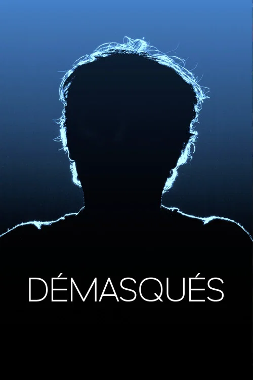Démasqués постер