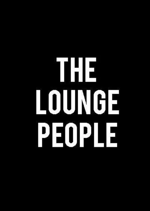 The Lounge People постер