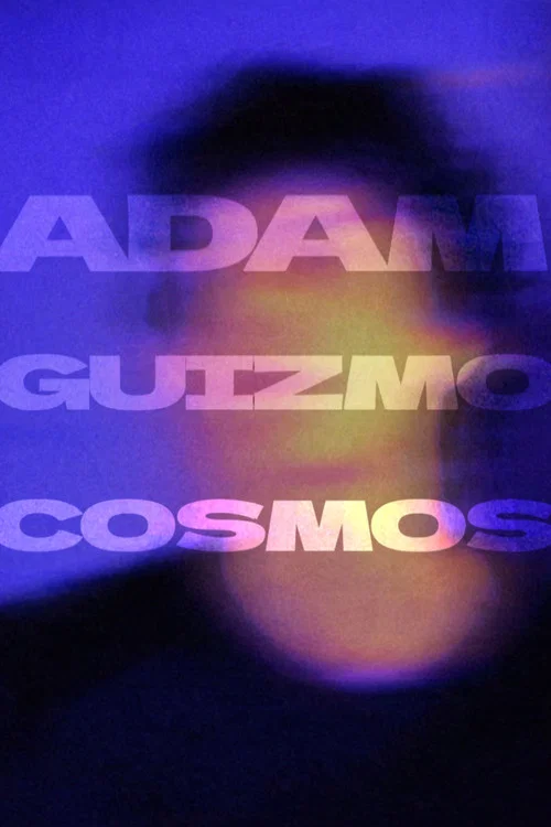 Adam Guizmo Cosmos постер