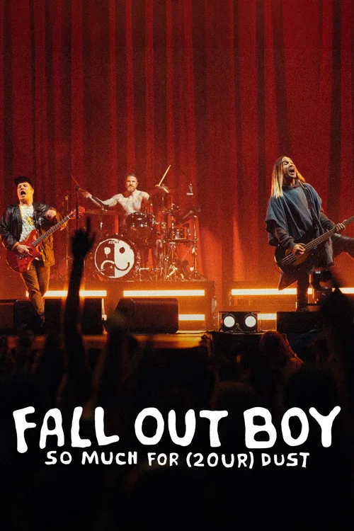 Fall Out Boy - So Much for (2our) Dust: Live from Madison Square Garden постер