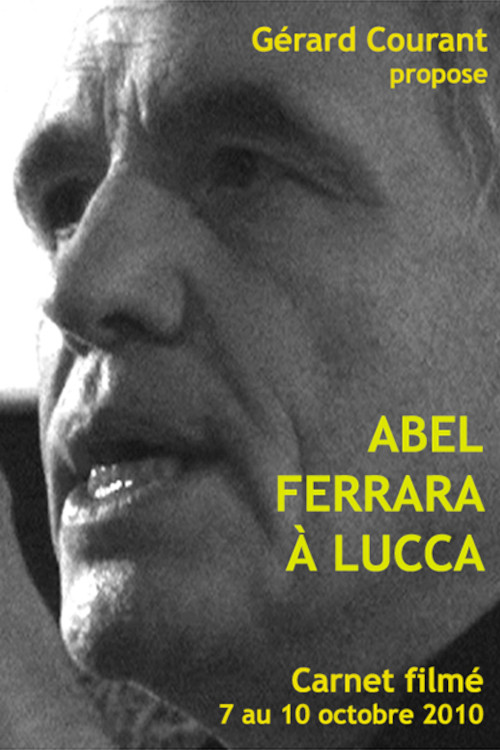 Abel Ferrara à Lucca постер
