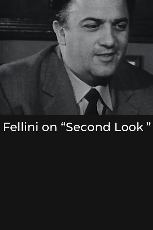 Fellini on “Second Look” постер