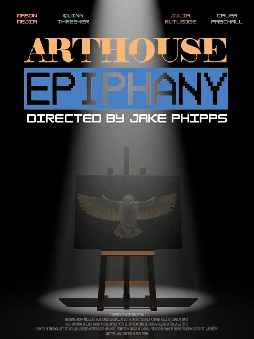 Arthouse Epiphany постер