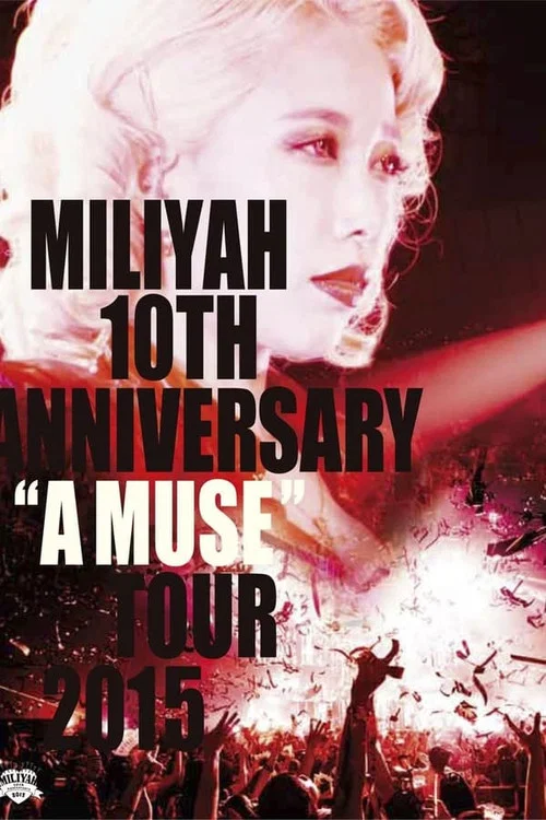10th Anniversary "A MUSE" Tour 2015 постер