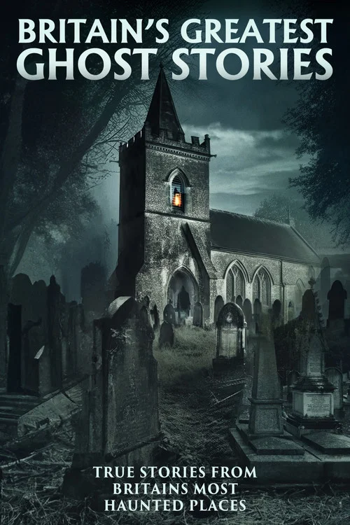 Britain's Greatest Ghost Stories постер