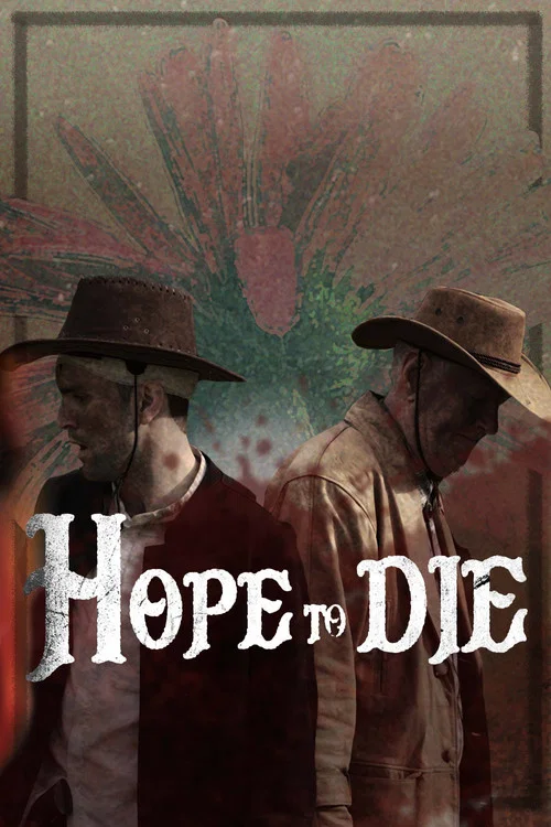 Hope to Die постер