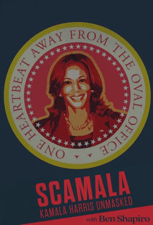 Scamala: Kamala Harris Unmasked постер