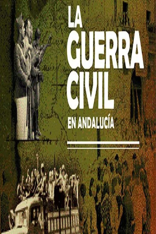 La guerra civil en Andalucía постер