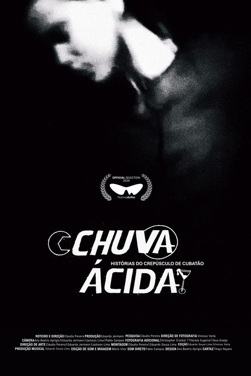 Chuva Ácida: Histórias do Crepúsculo de Cubatão постер