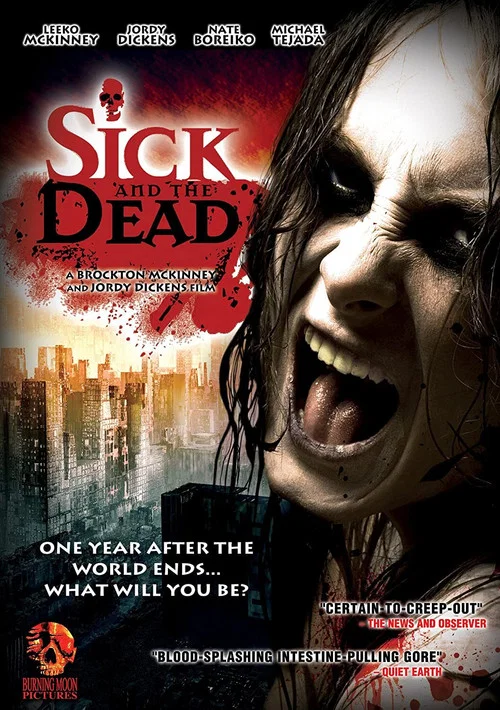 Sick and the Dead постер