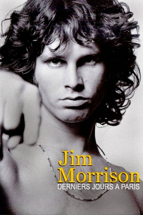 Jim Morrison : derniers jours à Paris постер