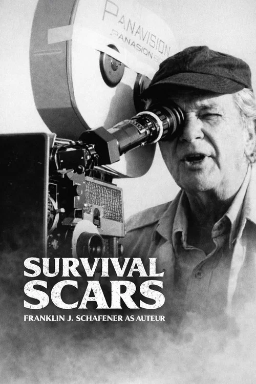 Survival Scars: Franklin J. Schaffner as Auteur постер