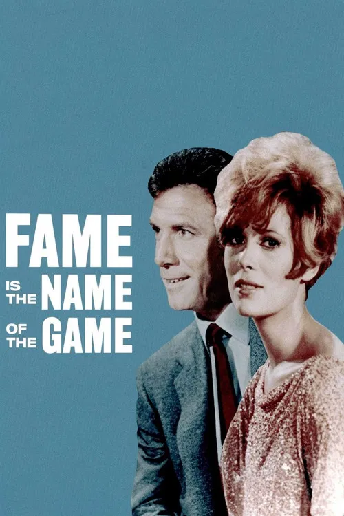 Fame Is the Name of the Game постер