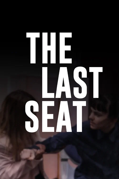 The Last Seat постер