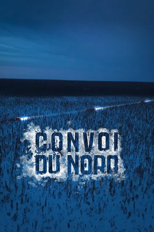 Convoi du Nord постер