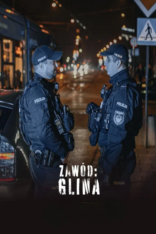 Zawód: Glina постер
