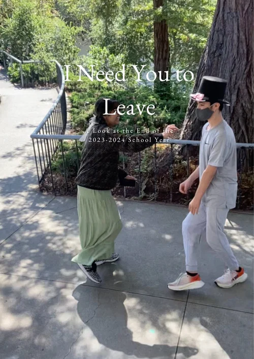 I Need You to Leave: A Look at the End of the 2023-2024 School Year постер