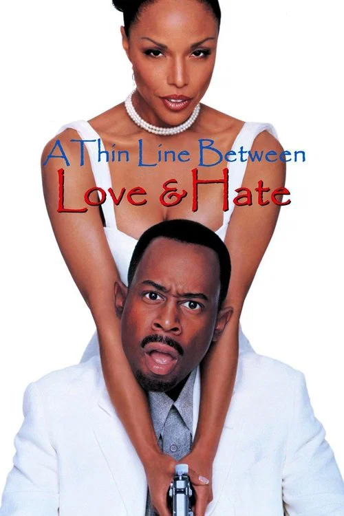 A Thin Line Between Love and Hate постер