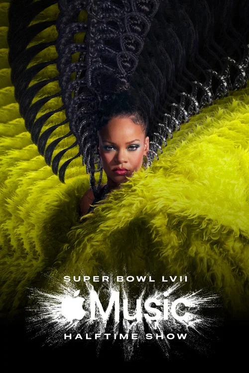 Rihanna's Super Bowl LVII Halftime Show постер