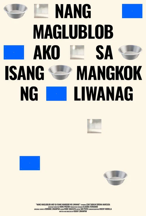 Nang Maglublob Ako sa Isang Mangkok ng Liwanag постер