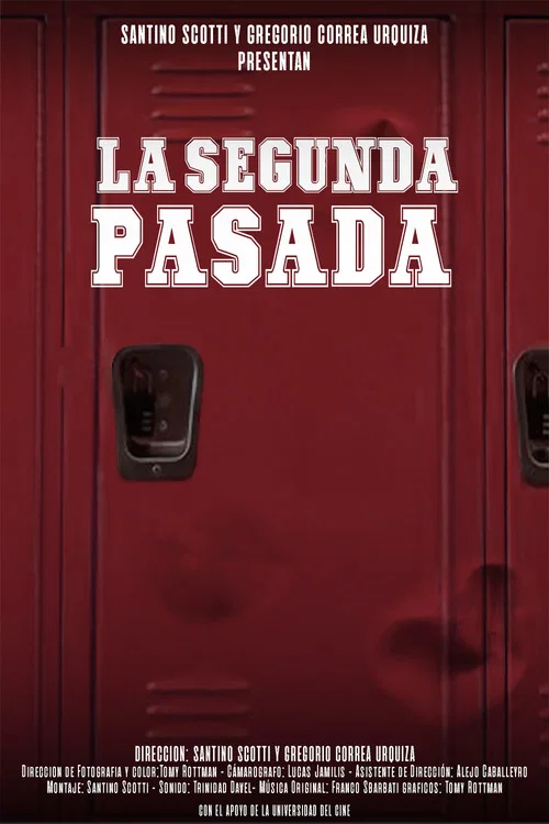 La Segunda Pasada постер