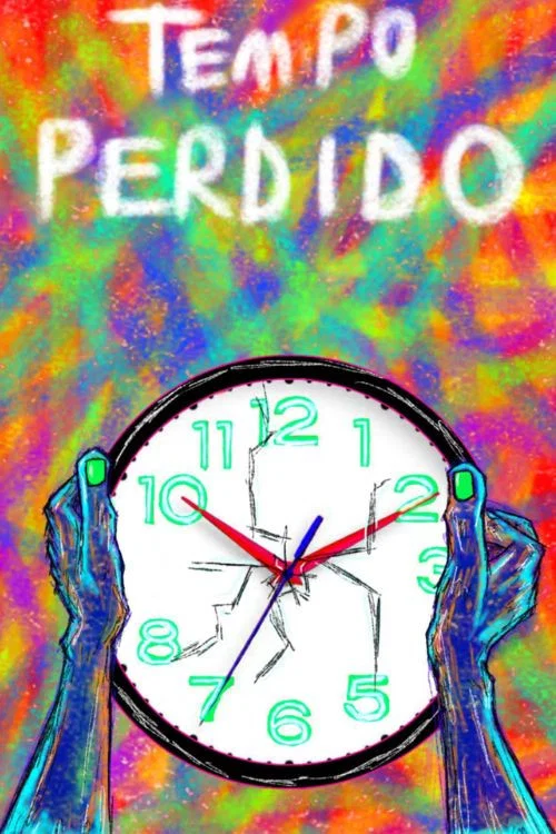 Tempo Perdido постер