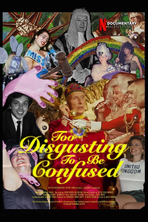 Too Disgusting To Be Confused постер