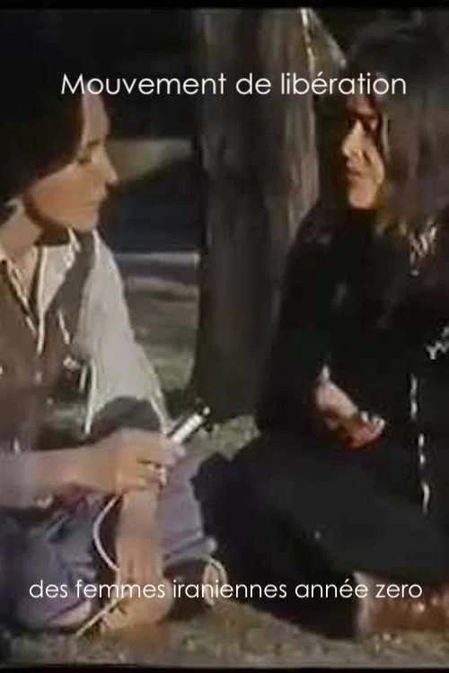Mouvement de Libération des Femmes Iraniennes, Année Zéro постер