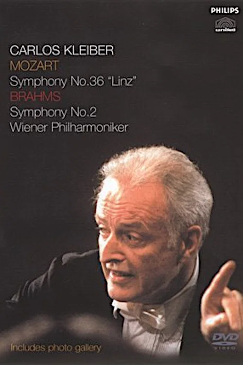 Carlos Kleiber: Mozart - Symphony No.36 "Linz", Brahms - Symphony No.2 постер