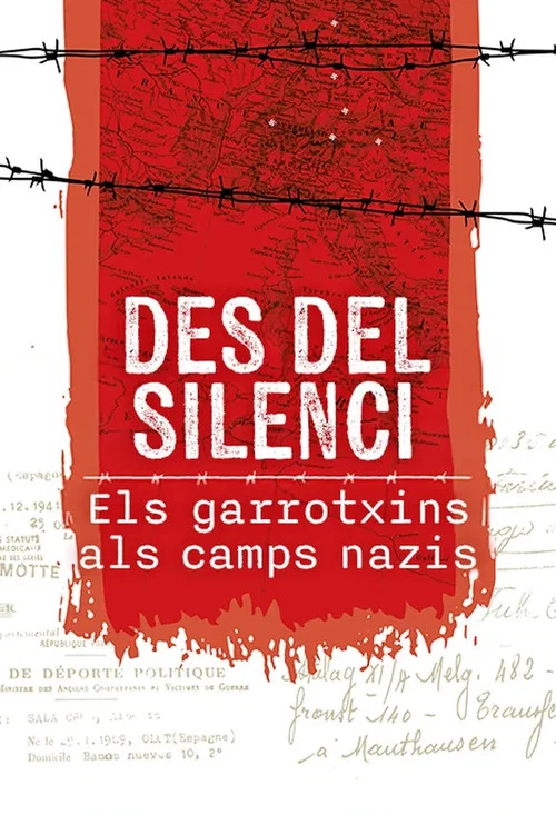 Des del silenci. Els garrotxins als camps nazis постер