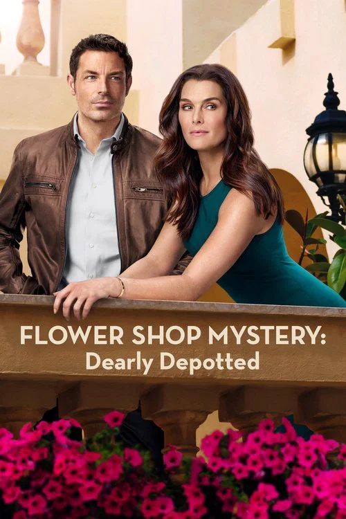Flower Shop Mystery: Dearly Depotted постер