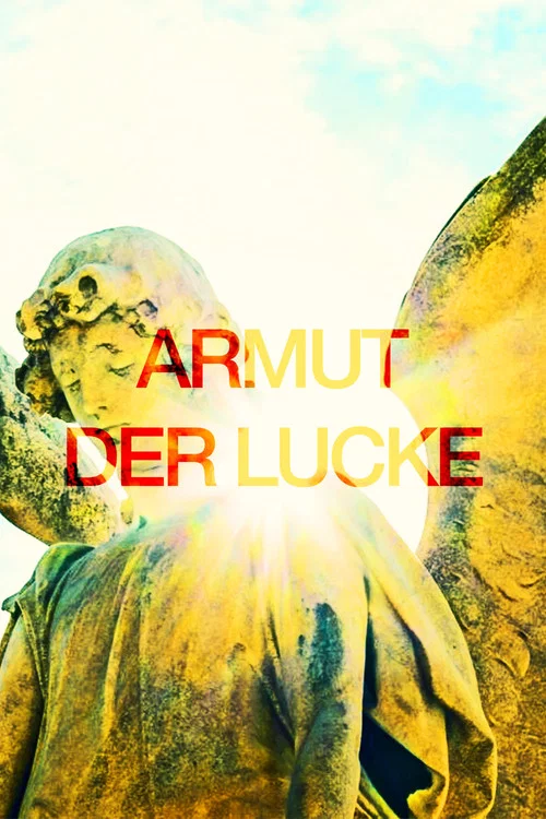 Armut Der Lucke постер