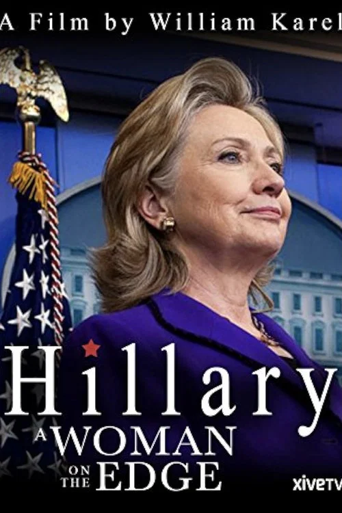 Hillary: A Woman on the Edge постер