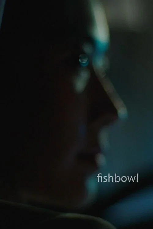 Fishbowl постер