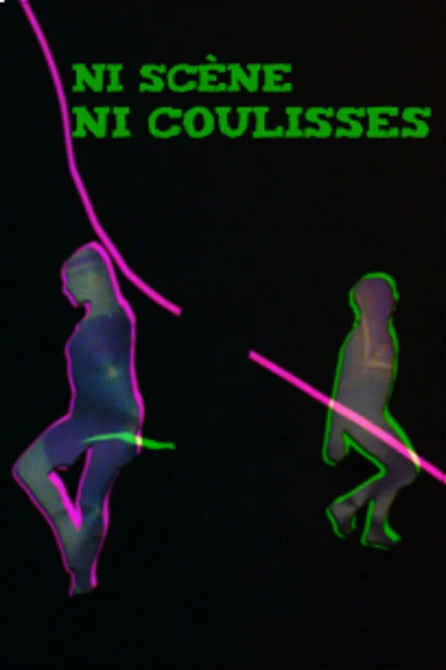 Ni scène ni coulisses постер