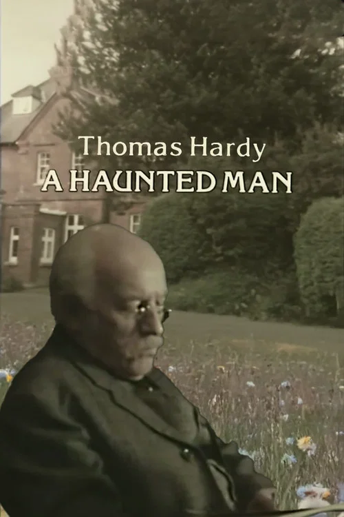 Thomas Hardy: A Haunted Man постер