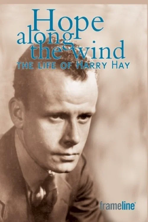 Hope Along the Wind: The Story of Harry Hay постер