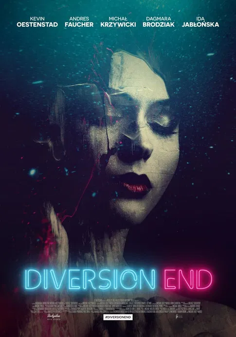 Diversion End постер
