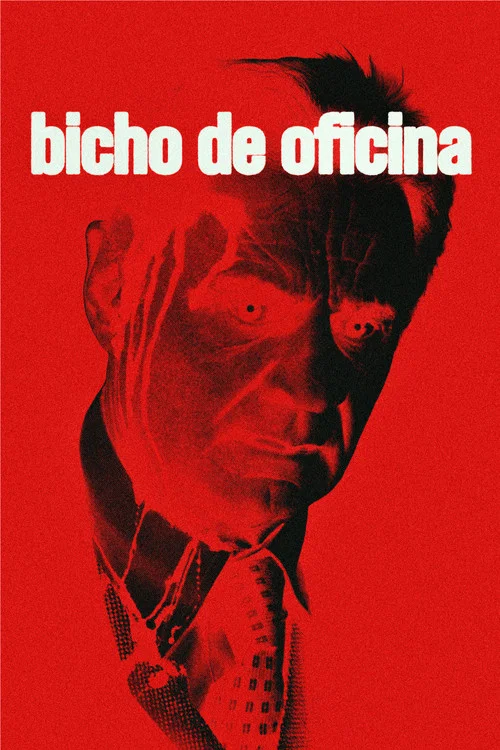 Bicho de oficina постер