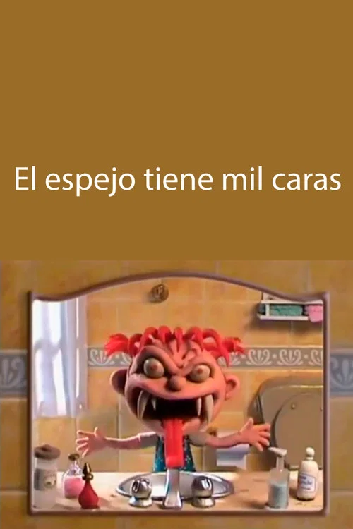 El espejo tiene 1000 caras постер