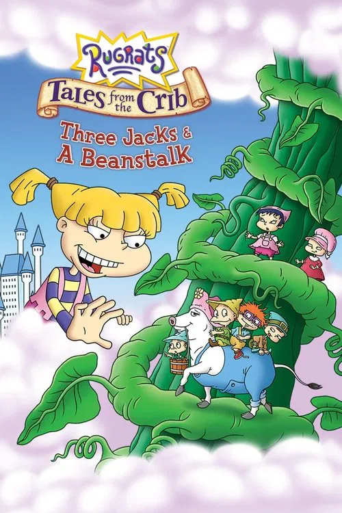 Rugrats: Tales from the Crib: Three Jacks & A Beanstalk постер