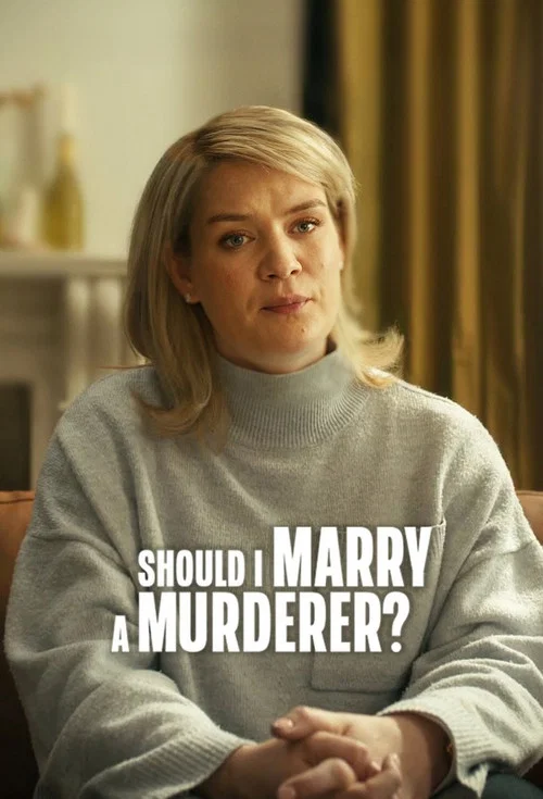 Should I Marry a Murderer? постер