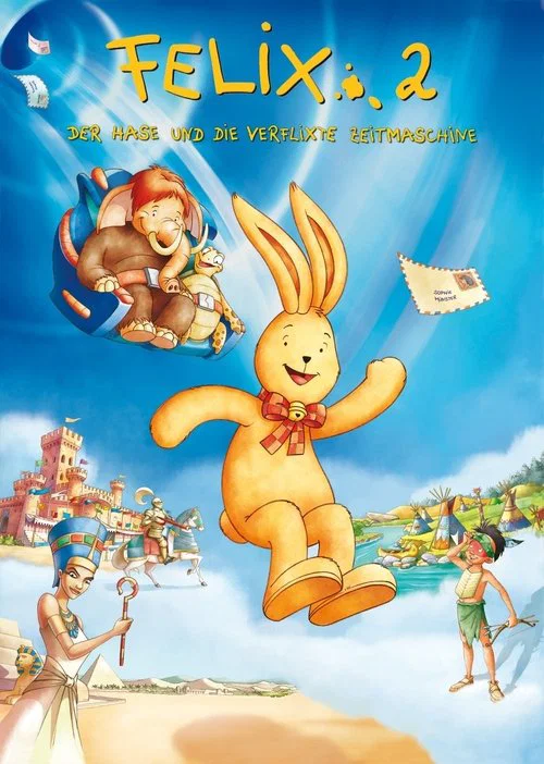 Felix 2 - Der Hase und die verflixte Zeitmaschine постер