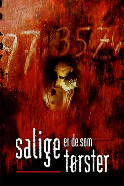 Salige er de som tørster постер