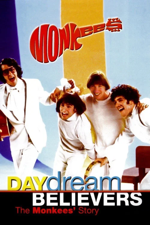 Daydream Believers: The Monkees' Story постер