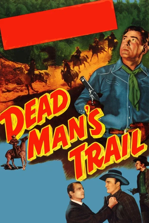 Dead Man's Trail постер