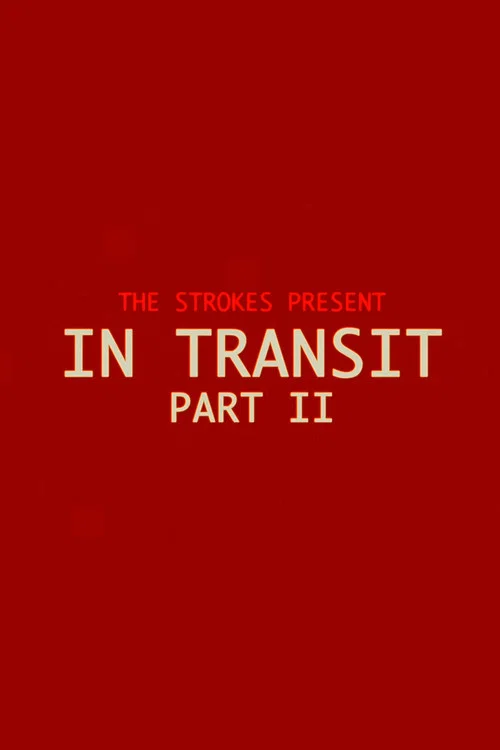 In Transit: Part II постер