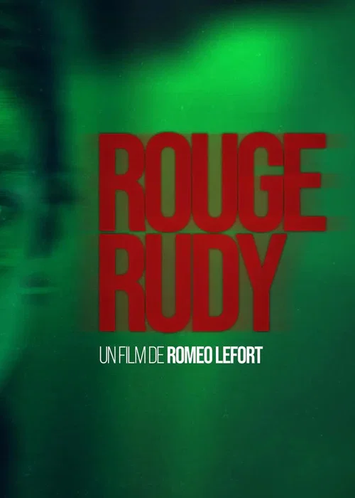 Rouge Rudy постер