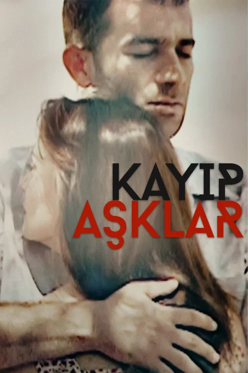 Kayıp Aşıklar постер